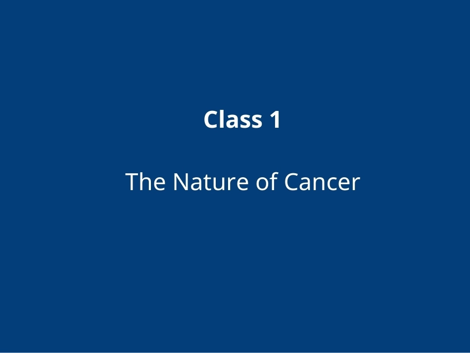 《癌症分子生物学》(研究生)全册配套完整课件.ppt_第2页